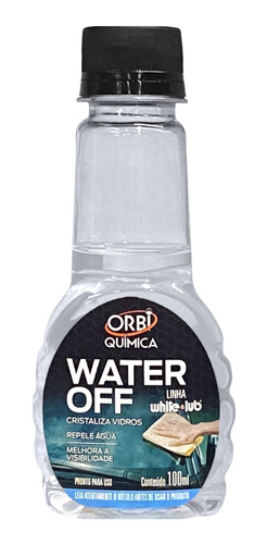 Cristalizador De Vidros Repele Agua Water Off Orbi 100ml