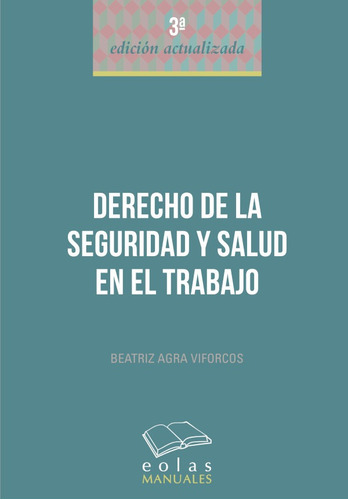 Derecho De La Seguridad Y Salud En El Trabajo