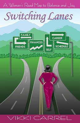 Libro Switching Lanes: A Woman's Road Map To Balance And ...