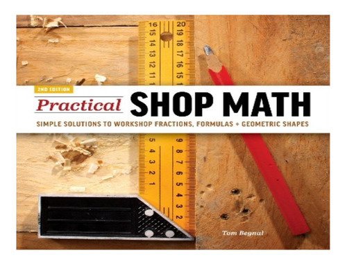 Practical Shop Math - Tom Begnal. Eb18