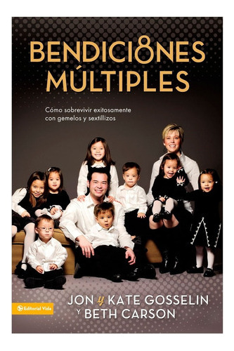 Bendiciones Multiples - Jon & Kate Gosselin 