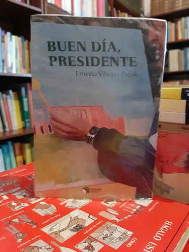 Libro Fisico Buen Día , Presidente. Ernesto Villegas.