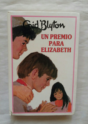 Enid Blyton Un Premio Para Elizabeth Libro Original Oferta