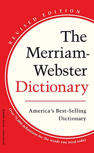 The Merriam-webster Dictionary, New Edition, 2022 Copyright,