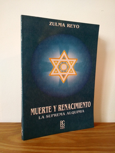 Muerte Y Renacimiento Zulma Reyo Editorial Kier