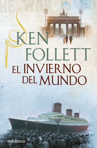 El Invierno Del Mundo / Ken Follett