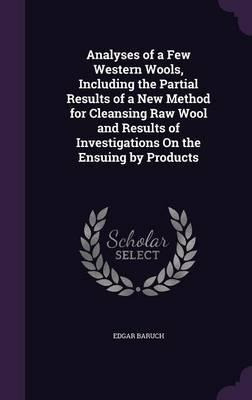 Libro Analyses Of A Few Western Wools, Including The Part...