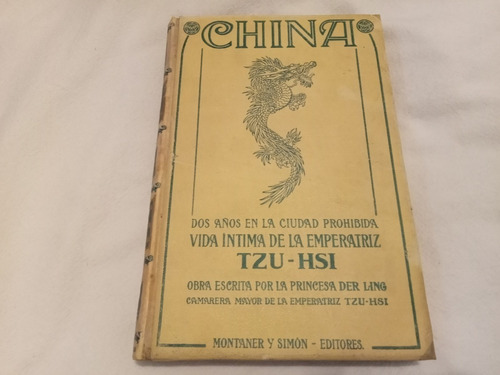 Vida Intima De La Emperatriz Tzu Hsi Der Ling