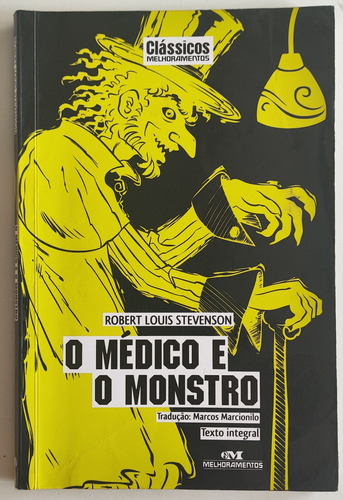 O Médico E O Monstro - Robert Louis Stevenson -melhoramentos