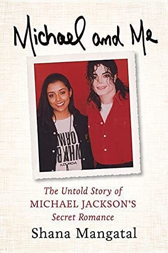 Michael And Me The Untold Story Of Michael Jacksons Secret, De Mangatal, Shana. Editorial Chicago Review Press, Tapa Dura En Inglés, 2016
