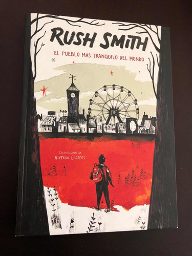 Libro El Pueblo Más Tranquilo Del Mundo - Rush Smith