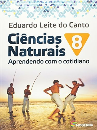 Libro Ciencias Naturais - Aprendendo Com O Cotidiano - 8 Ano