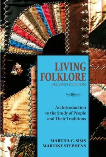 Libro: Living Folklore, 2nd Edition: An Introduction To The