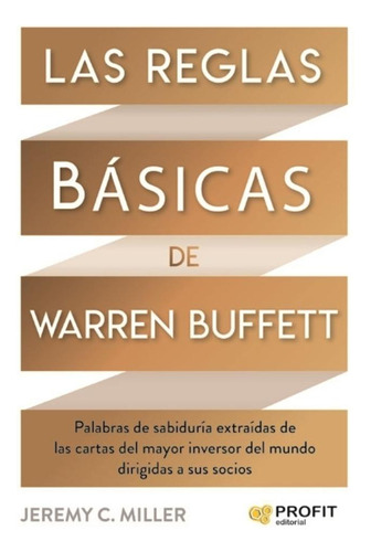 Reglas Basicas De Warren Buffet C. Miller Jeremy