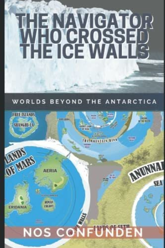 Book : The Navigator Who Crossed The Ice Walls Worlds Beyon