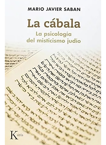 Cabala . La Psicologia Del Misticismo Judio (ed.arg.), - #c