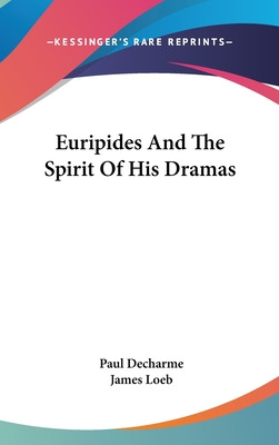 Libro Euripides And The Spirit Of His Dramas - Decharme, ...