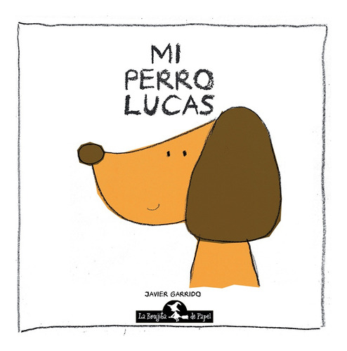 Mi Perro Lucas - Javier Garrido