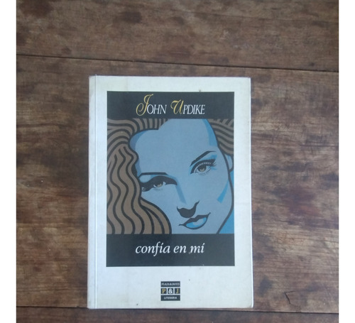 Confia En Mi - John Updike - Plaza Y Janes