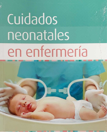 Sellan Vazquez Cuidados Neonatales En Enfermería Elsevier 