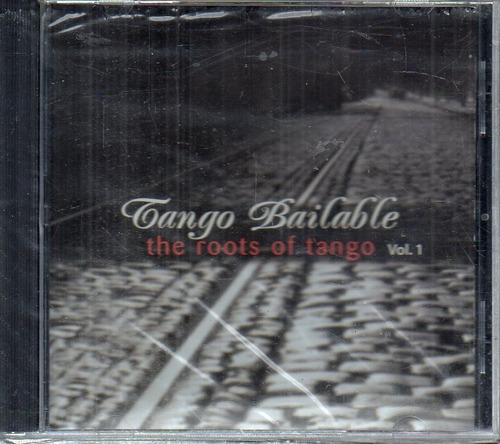 Tango Bailable The Roots Of Tango Vol. 1 - Cd   Cerrado