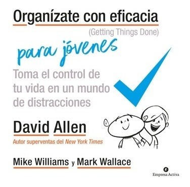 Organizate Con Eficacia Para Jovenes - David Allen