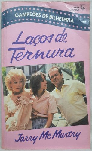 Livro Laços De Ternura - Jarry Mcmurtry - Editora Nova Cultural (Usado)