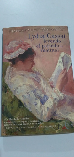 Libro Lydia Cassatt Leyendo El Periodico Matinal / Scott Ch.