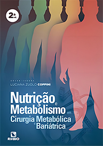 Nutricao E Metabolismo Em Cirurgia Metabolica E Bariatrica - 2ª Ed, De Coppini, Luciana Zuolo. Editora Rubio, Edição 2 Em Português