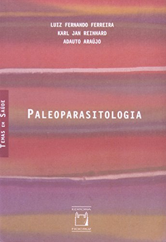 Libro Paleoparasitologia De Luiz Fernando Ferreira, Karl Jan