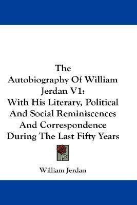 Libro The Autobiography Of William Jerdan V1 : With His L...