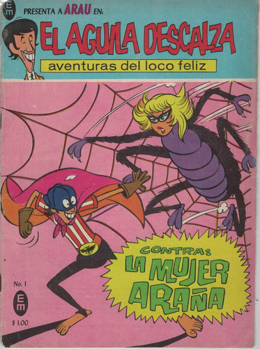 Aguila Descalza, El -aventuras Loco Feliz-. Alfonso Arau, #1
