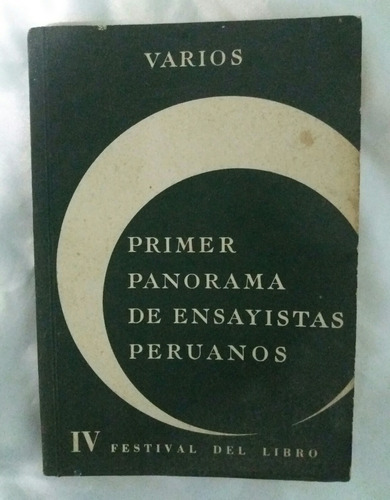 Primer Panorama De Ensayistas Peruanos Gonzales Prada Basadr