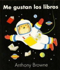 Me Gustan Los Libros - Browne, Anthony