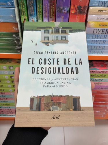 Libro El Coste De La Desigualdad - Diego Sánchez 