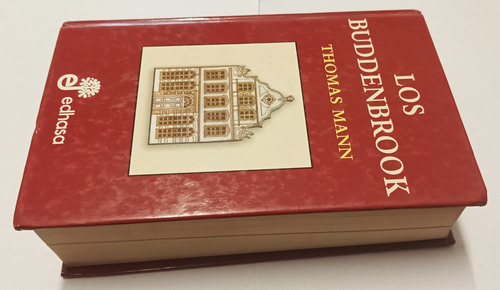 Los Buddenbrook Decadencia De Una Familia - Thomas Mann (Usado)