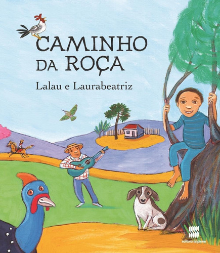 Caminho da roça, de Simões Neto,Lázaro. Editora Scipione, capa mole, edição 1 em português