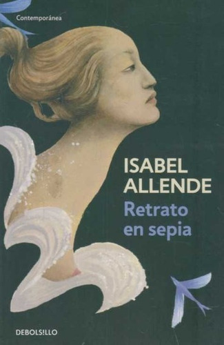 Retrato En Sepia - Isabel Allende