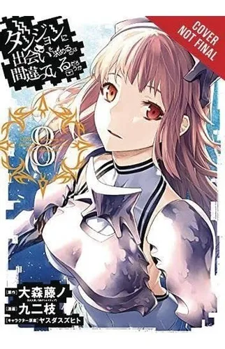 Book : Is It Wrong To Try To Pick Up Girls In A Dungeon?,..