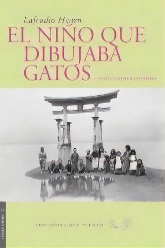 El Niãâo Que Dibujaba Gatos, De Lafcadio Hearn. Editorial Ediciones Del Viento,s.l., Tapa Blanda En Español