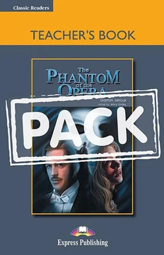 The Phantom Of The Opera 5 Teacher´s Book With Board Game, De Leroux, Gaston. Editora Express Publishing, Capa Brochura Em Inglês