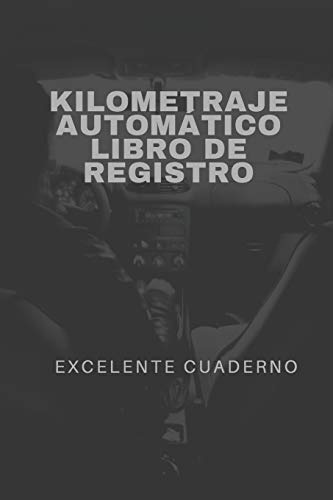 Kilometraje Automatico Libro De Registro: Seguimiento De Kil