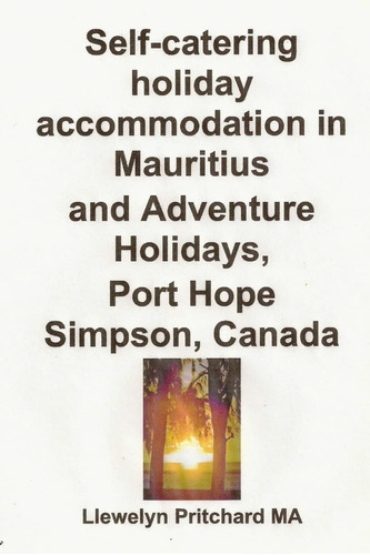 Libro: Self-catering Holiday Accommodation In Mauritius And