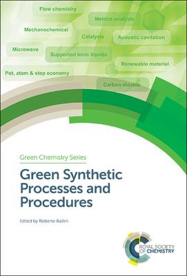 Libro Green Synthetic Processes And Procedures - Roberto ...