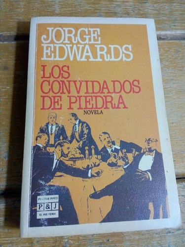 Jorge Edwards, Los Convidados De Piedra.