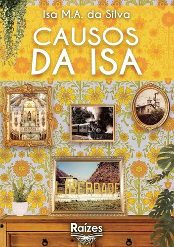 Causos Da Isa, De Isa M.a. Da Silva. Série Não Aplicável, Vol. 1. Editora Clube De Autores, Capa Mole, Edição 1 Em Português, 2021