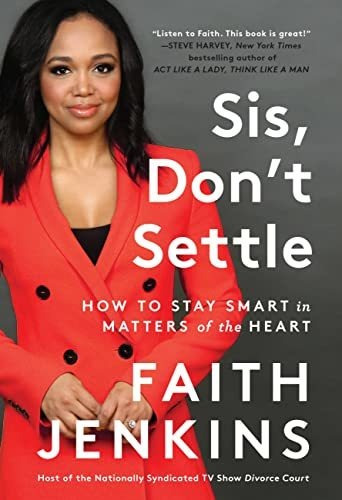 Book : Sis, Dont Settle How To Stay Smart In Matters Of The