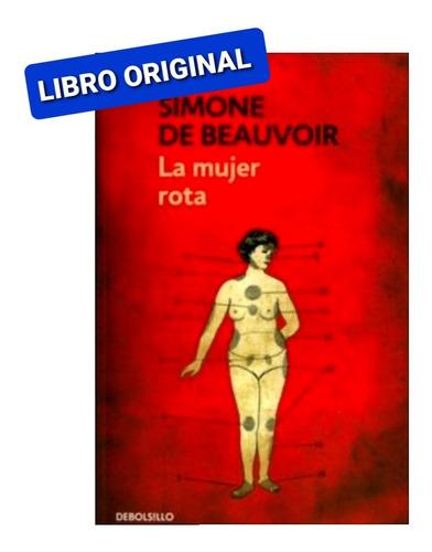 La Mujer Rota ( Libro Nuevo Y Original )