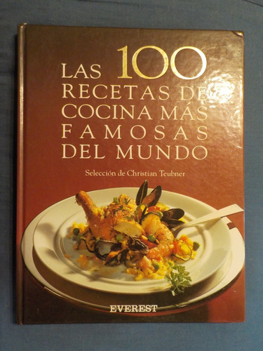 Libro  /  Las 100 Recetas De Cocina Más Famosas Del  Mundo
