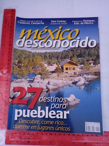 Revista Mexico Desconocido No 411 Mayo De 2011